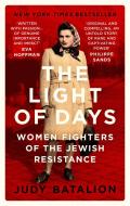 The Light Of Days di Judy Batalion edito da Little, Brown Book Group