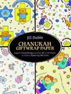 Chanukah Giftwrap Paper di Jill Dubin edito da Dover Publications Inc.