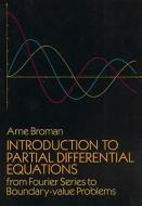 Introduction to Partial Differential Equations di Anne Broman edito da Dover Publications Inc.
