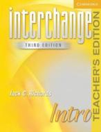 Interchange Intro Teacher\'s Edition di Jack C. Richards, Tay Lesley edito da Cambridge University Press