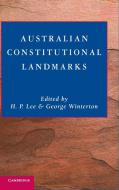 Australian Constitutional Landmarks edito da Cambridge University Press