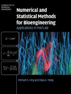 Numerical and Statistical Methods for Bioengineering di Michael R. King, Nipa A. Mody edito da Cambridge University Press