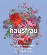 Hausfrau di Jill Alexander Essbaum edito da Random House Audio Publishing Group