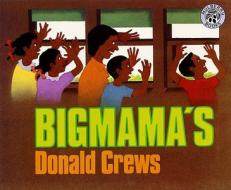 Bigmama's di Donald Crews edito da Turtleback Books