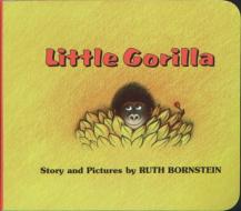 Little Gorilla di Ruth Bornstein edito da Houghton Mifflin