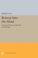 Retreat into the Mind di Ekbert Faas edito da Princeton University Press