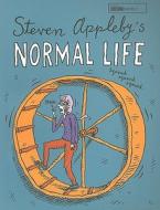 Steven Appleby's Normal Life di Steven Appleby edito da Bloomsbury Publishing PLC