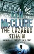 The Lazarus Strain di Ken McClure edito da Allison & Busby