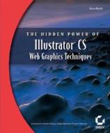 The Hidden Power Of Illustrator Cs di Steve Kurth edito da John Wiley & Sons Inc