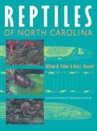 Reptiles Of North Carolina di William M. Palmer, Alvin L. Braswell edito da The University Of North Carolina Press