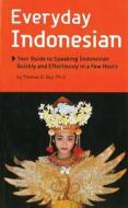 Everyday Indonesian di Thomas G. Oey edito da Periplus Editions