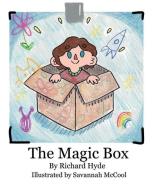 The Magic Box di Richard Hyde edito da LIGHTNING SOURCE INC