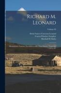 Richard M. Leonard: Mountaineer, Lawyer, Envionmentalist: Oral History Transcript / 1972-197; Volume 02 di Francis Peloubet Farquhar, Marshall H. Kuhn, Richard M.  Ive Leonard edito da LEGARE STREET PR