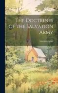 The Doctrines of the Salvation Army di Salvation Army edito da LEGARE STREET PR