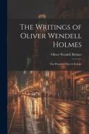 The Writings of Oliver Wendell Holmes: Our Hundred Days in Europe di Oliver Wendell Holmes edito da LEGARE STREET PR