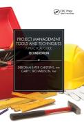 Project Management Tools And Techniques di Deborah Sater Carstens, Gary L. Richardson edito da Taylor & Francis Ltd
