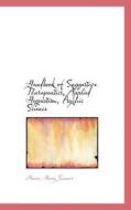 Handbook Of Suggestive Therapeutics, Applied Hypnotism, Psychic Science di Munro Henry Sumner edito da Bibliolife