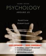 Psychology Around Us di Ronald Comer, Elizabeth Gould, Nancy Ogden edito da Wiley