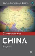 Contemporary China di Kerry Brown edito da Palgrave Macmillan