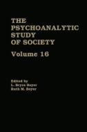 The Psychoanalytic Study of Society, V. 16 edito da Taylor & Francis Ltd