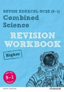 Revise Edexcel GCSE (9-1) Combined Science Higher Revision Workbook di Stephen Hoare, Nigel Saunders, Catherine Wilson edito da Pearson Education Limited
