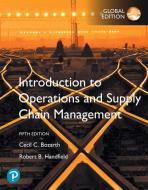 Introduction to Operations and Supply Chain Management, Global Edition di Cecil B. Bozarth, Robert B. Handfield edito da Pearson Education Limited