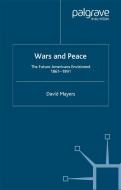 Wars and Peace di D. Mayers edito da Palgrave Macmillan
