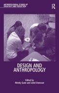 Design and Anthropology di Professor Tim Ingold edito da Taylor & Francis Ltd