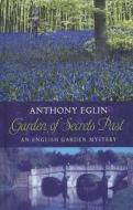 Garden of Secrets Past di Anthony Eglin edito da Thorndike Press