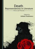 Death Representations In Literature edito da Cambridge Scholars Publishing