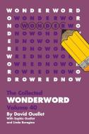 WonderWord Volume 40 di David Ouellet, Sophie Ouellet, Linda Boragina edito da Andrews McMeel Publishing