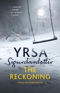 The Reckoning di Yrsa Sigurdardottir edito da Hodder And Stoughton Ltd.