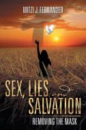 Sex, Lies and Salvation di Mitzi J. Fernander edito da Xlibris