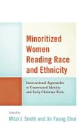 Minoritized Women Reading Racecb edito da Rowman & Littlefield
