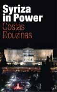 Syriza in Power di Costas Douzinas edito da Polity Press