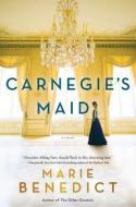 Carnegie's Maid di Marie Benedict edito da Random House Audio Publishing Group