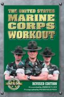 The United States Marine Corps Workout di Andrew Flach edito da Hatherleigh Press