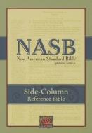 Side-Column Reference Bible-NASB di Inc Foundation Publications edito da Foundation Publications