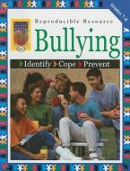 Bullying, Grades 7-8: Identify, Cope, Prevent edito da Didax Educational Resources