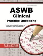 ASWB Clinical Exam Practice Questions: ASWB Practice Tests & Review for the Association of Social Work Boards Exam edito da MOMETRIX MEDIA LLC