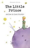 The Little Prince di Antoine Saint-Exupery edito da WORDSWORTH ED