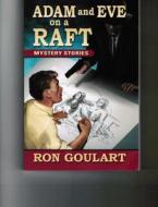 Adam and Eve on a Raft: Mystery Stories di Ron Goulart edito da Crippen & Landru Publishers
