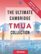 The Ultimate Cambridge TMUA Collection: Complete syllabus guide, practice questions, mock papers, and past paper solutions to help you master the Camb di Rohan Agarwal, Chloe Bowman edito da LIGHTNING SOURCE INC