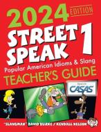 2024 Edition Street Speak 1 Teacher's Guide di David Burke edito da Amazon Digital Services LLC - Kdp