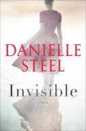 Invisible di Danielle Steel edito da DELACORTE PR