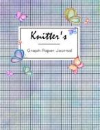 Knitter's Graph Paper Journal: Knitting Pattern Designing Diary, Knitter's Grid Notebook, Writing Graph Paper Workbook, Teachers Students School Offi di Narika Publishing edito da Createspace Independent Publishing Platform