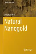 Natural Nanogold di Boris Osovetsky edito da Springer-Verlag GmbH