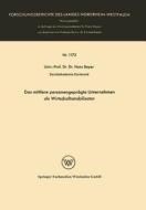 Das mittlere personengeprägte Unternehmen als Wirtschaftsstabilisator di Hans Bayer edito da VS Verlag für Sozialwissenschaften