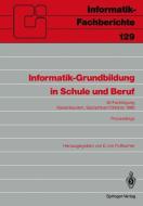 Informatik-Grundbildung in Schule und Beruf edito da Springer Berlin Heidelberg