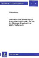 Verfahren zur Erarbeitung von Internationalisierungskonzepten für (Einkaufs-)Kooperationen des Einzelhandels di Rüdiger Maass edito da Lang, Peter GmbH